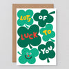 Lots Of Luck To You
