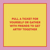 Take-a-Ticket: Creativity