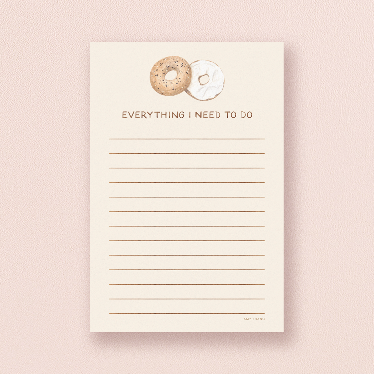 Everything I Need to Do Bagel Notepad