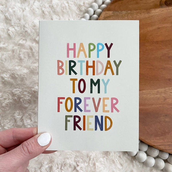 Happy Birthday To My Forever Friend