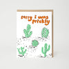 Prickly Cactus Apology