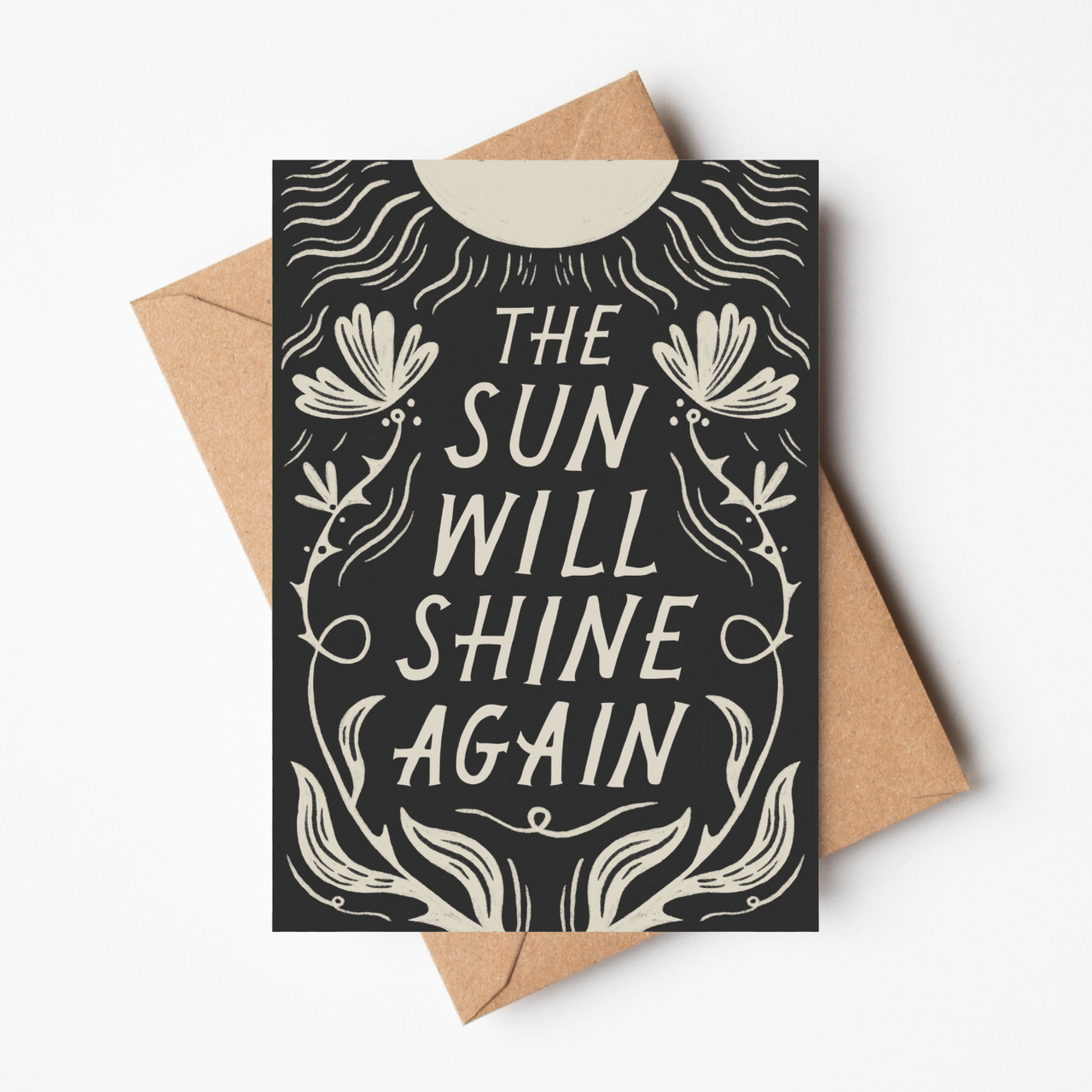 The Sun Will Shine Again