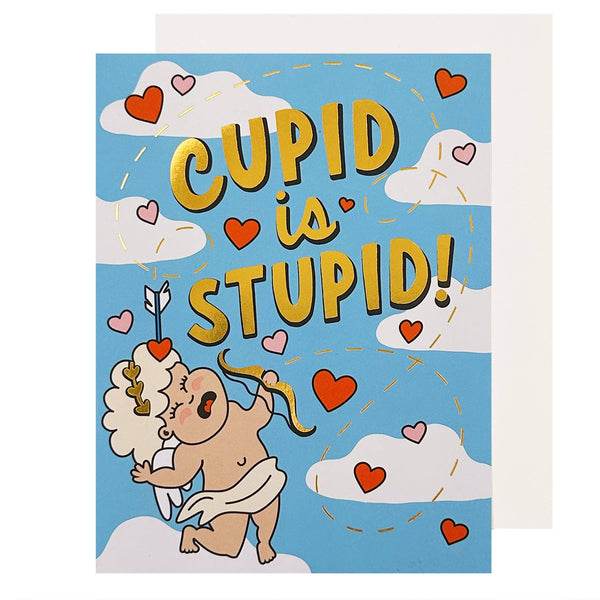 Cupid Is Stupid