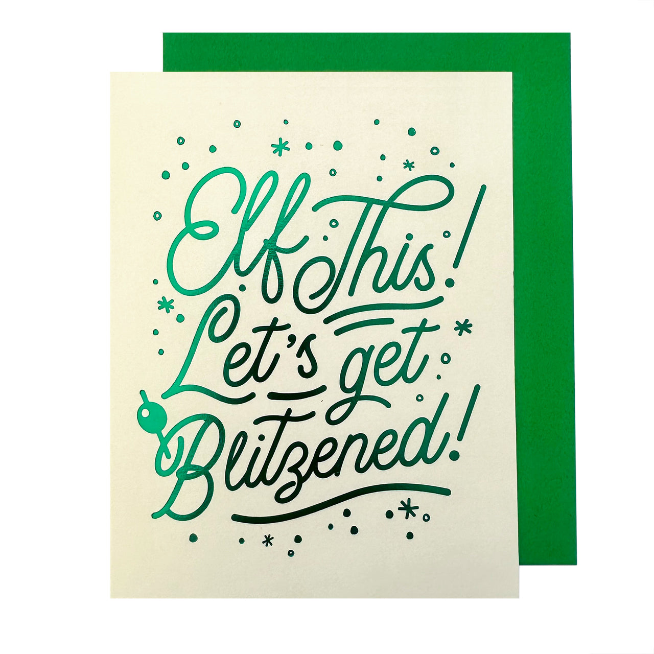 Elf this! Let's Get Blitzened!