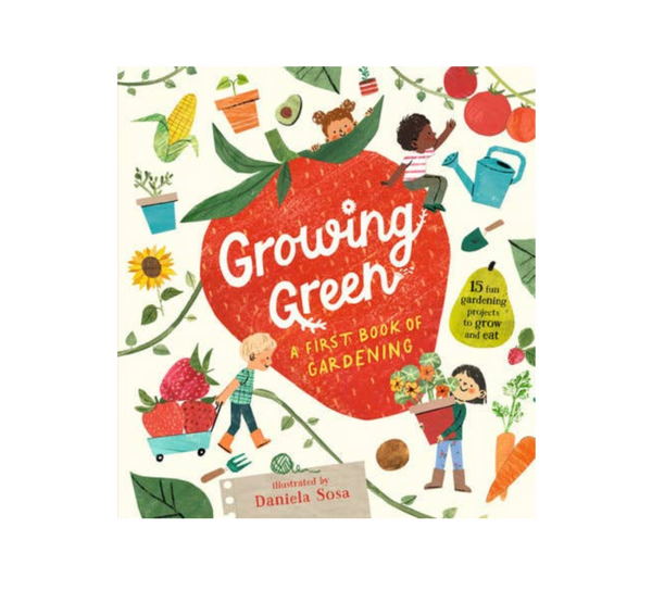 Growing Green: A First Book