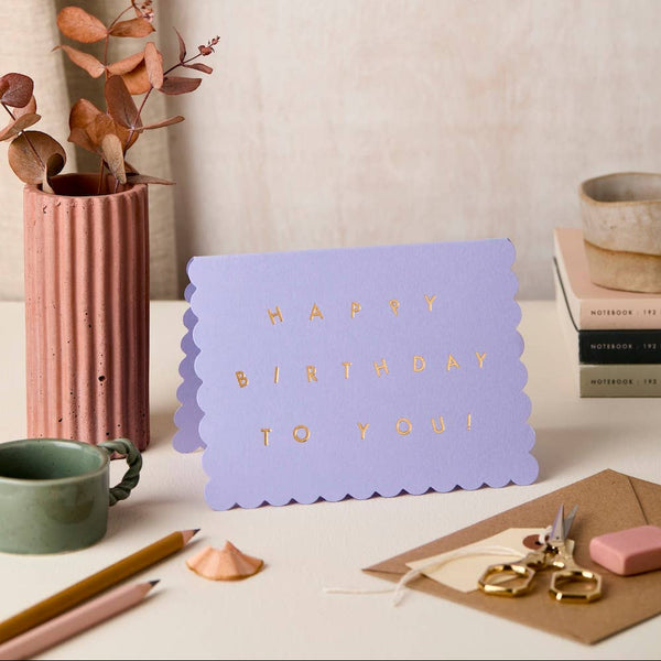 Happy Birthday To You Lavender