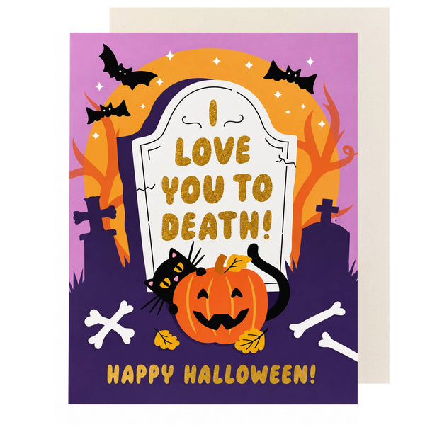 I Love You to Death Halloween